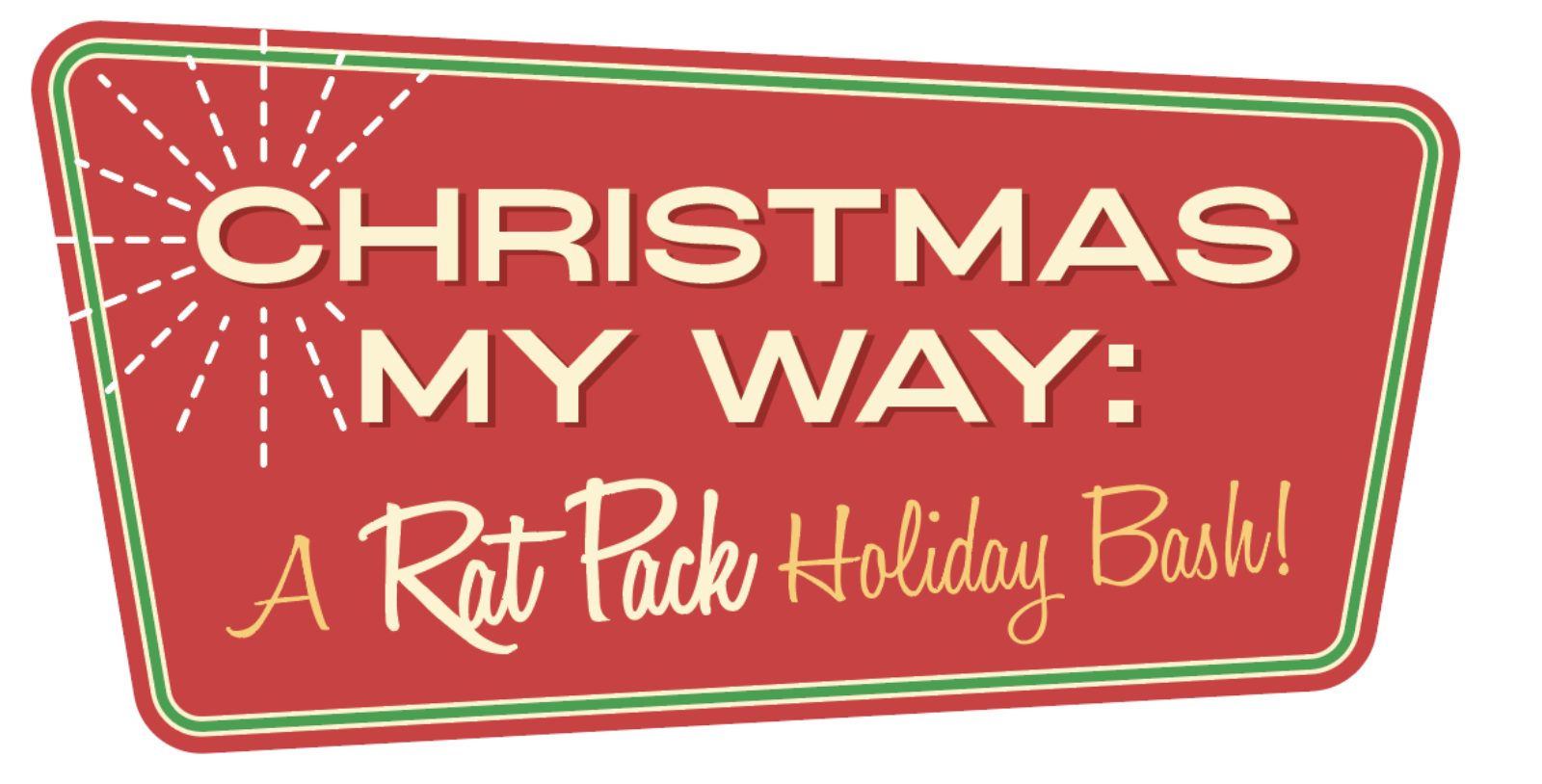 Christmas My Way: A Rat Pack Musical at The Drama Workshop